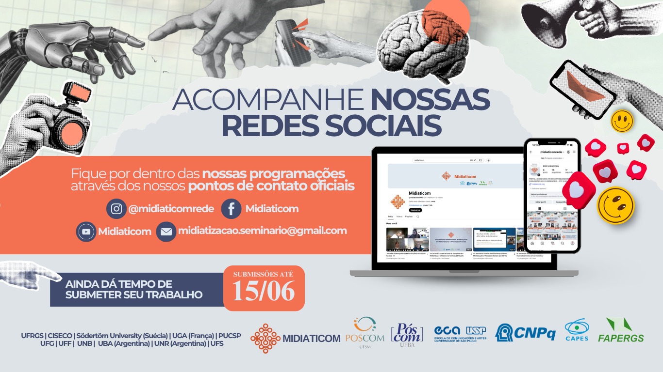 Semin&aacute;rio Internacional de Pesquisas em Midiatiza&ccedil;&atilde;o e Processos Sociais